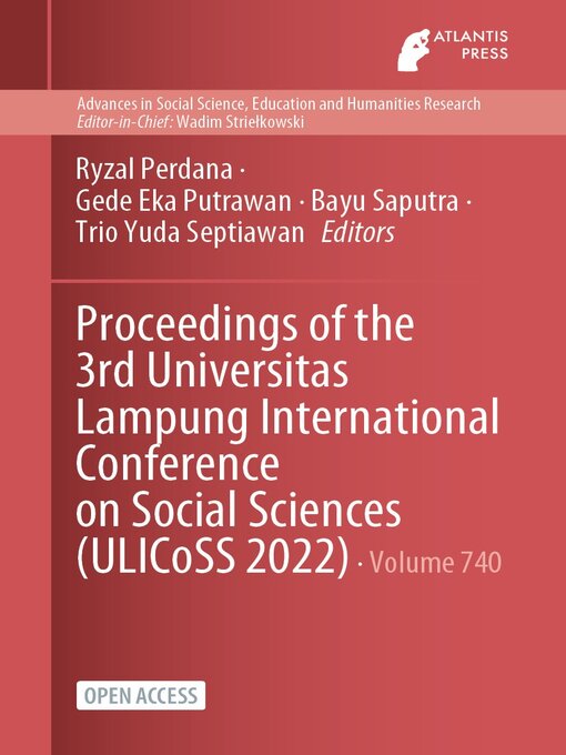 Title details for Proceedings of the 3rd Universitas Lampung International Conference on Social Sciences (ULICoSS 2022) by Ryzal Perdana - Available